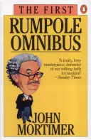 Der erste Rumpole Omnibus: Rumpole of the Bailey/Die Prozesse des Rumpole/Rumpole's Return - The First Rumpole Omnibus: Rumpole of the Bailey/The Trials of Rumpole/Rumpole's Return