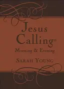 Jesus Calling Morning and Evening, Brauner Ledereinband, mit Bibelzitaten - Jesus Calling Morning and Evening, Brown Leathersoft Hardcover, with Scripture References