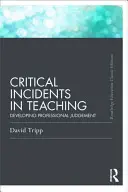 Kritische Vorfälle im Unterricht (Klassische Ausgabe): Die Entwicklung eines professionellen Urteilsvermögens - Critical Incidents in Teaching (Classic Edition): Developing Professional Judgement