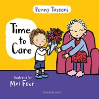 Time to Care - Erforschen Sie mit Ihrem Kind Einfühlungsvermögen und Freundlichkeit - Time to Care - Explore empathy and kindness with your little one