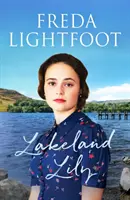 Lakeland Lily - Eine emotionale Geschichte über Liebe und Verlust - Lakeland Lily - An emotional tale of love and loss