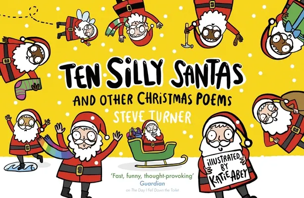 Zehn alberne Weihnachtsmänner: Und andere Weihnachtsgedichte - Ten Silly Santas: And Other Christmas Poems