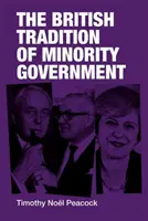 Die britische Tradition der Minderheitsregierung - The British tradition of minority government