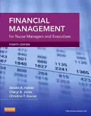 Finanzmanagement für Pflegedienstleiter und leitende Angestellte - Financial Management for Nurse Managers and Executives