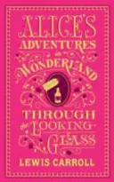 Alices Abenteuer im Wunderland und Through the Looking-Glass - (Barnes & Noble Collectible Classics: Flexi Edition) - Alice's Adventures in Wonderland and Through the Looking-Glass - (Barnes & Noble Collectible Classics: Flexi Edition)