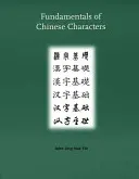 Grundlagen der chinesischen Schriftzeichen - Fundamentals of Chinese Characters