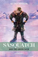 Sasquatch und die grüne Schärpe - Sasquatch and the Green Sash