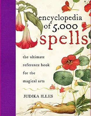 Die Enzyklopädie der 5000 Zaubersprüche - The Encyclopedia of 5000 Spells
