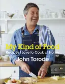 My Kind of Food - Rezepte, die ich zu Hause gerne koche - My Kind of Food - Recipes I Love to Cook at Home