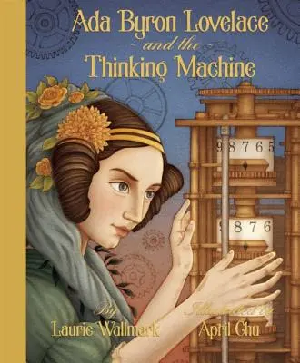 ADA Byron Lovelace und die Denkmaschine - ADA Byron Lovelace & the Thinking Machine