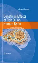 Wohltuende Auswirkungen von Fischöl auf das menschliche Gehirn - Beneficial Effects of Fish Oil on Human Brain