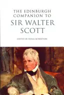 Der Edinburgh Companion zu Sir Walter Scott - The Edinburgh Companion to Sir Walter Scott