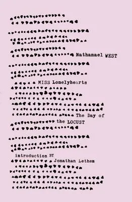 Miss Lonelyhearts & der Tag der Heuschrecke - Miss Lonelyhearts & the Day of the Locust