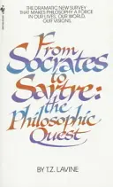 Von Sokrates bis Sartre: Die philosophische Suche - From Socrates to Sartre: The Philosophic Quest