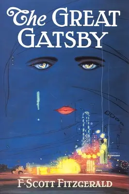 Der große Gatsby: Die einzige autorisierte Ausgabe - The Great Gatsby: The Only Authorized Edition