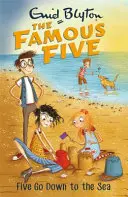 Die berühmten Fünf: Fünf gehen runter ans Meer - Buch 12 - Famous Five: Five Go Down To The Sea - Book 12