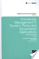 Wissensmanagement im Tourismus: Anwendungen für Politik und Governance - Knowledge Management in Tourism: Policy and Governance Applications