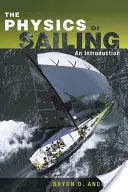 Die Physik des Segelns erklärt - The Physics of Sailing Explained