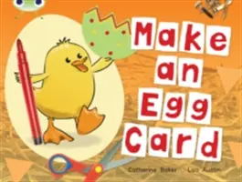 Bug Club Guided Non Fiction Reception Red C Make an Egg Card