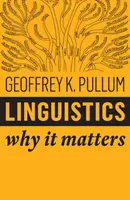 Linguistik: Warum sie wichtig ist - Linguistics: Why It Matters