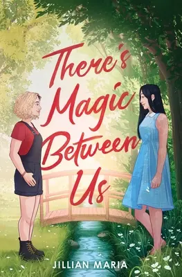 Zwischen uns gibt es Magie - There's Magic Between Us