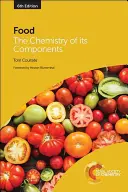 Lebensmittel: Die Chemie ihrer Bestandteile - Food: The Chemistry of Its Components