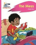 Reading Planet - Das Chaos - Rosa B: Rocket Phonics - Reading Planet - The Mess - Pink B: Rocket Phonics