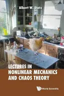 Vorlesungen über nichtlineare Mechanik und Chaostheorie - Lectures on Nonlinear Mechanics and Chaos Theory