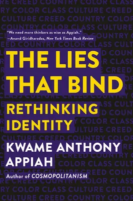 Die Lügen, die verbinden: Identität neu denken - The Lies That Bind: Rethinking Identity