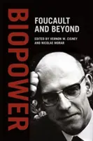 Biopower: Foucault und darüber hinaus - Biopower: Foucault and Beyond