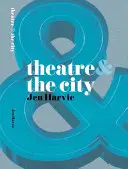 Theater & die Stadt - Theatre & the City