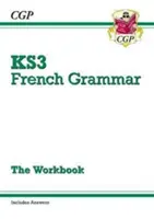 KS3 French Grammar Workbook (einschließlich Antworten) - KS3 French Grammar Workbook (includes Answers)