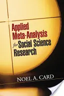 Angewandte Meta-Analyse für die sozialwissenschaftliche Forschung - Applied Meta-Analysis for Social Science Research