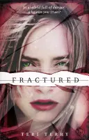 SLATED Trilogie: Zerbrochen - Buch 2 - SLATED Trilogy: Fractured - Book 2