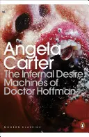 Maschinen der höllischen Begierde von Doktor Hoffman - Infernal Desire Machines of Doctor Hoffman