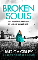 Broken Souls - Ein absolut fesselnder Mystery-Thriller mit einer brillanten Wendung - Broken Souls - An absolutely addictive mystery thriller with a brilliant twist