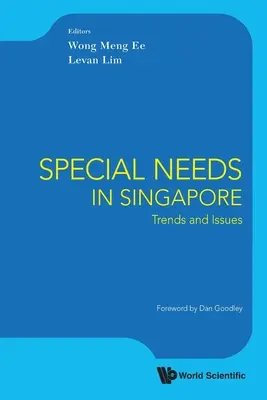 Besondere Bedürfnisse in Singapur: Trends und Probleme - Special Needs in Singapore: Trends and Issues