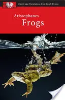 Aristophanes: Frösche - Aristophanes: Frogs