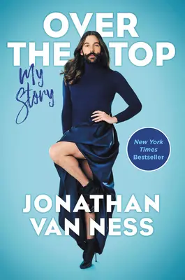 Over the Top: Meine Geschichte - Over the Top: My Story