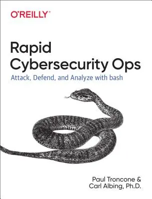 Cybersecurity Ops mit Bash: Angreifen, Verteidigen und Analysieren von der Kommandozeile aus - Cybersecurity Ops with Bash: Attack, Defend, and Analyze from the Command Line