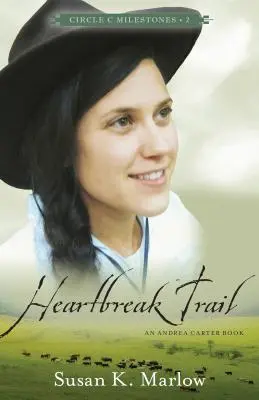 Heartbreak Trail: Ein Andrea Carter Buch - Heartbreak Trail: An Andrea Carter Book