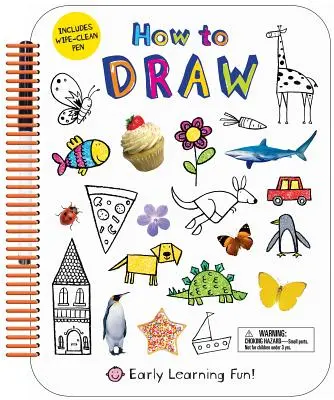 Wie man malt: Inklusive abwischbarem Stift - How to Draw: Includes Wipe-Clean Pen