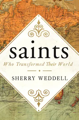 Heilige, die ihre Welt veränderten - Saints Who Transformed Their World