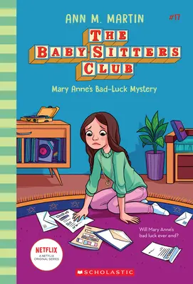 Mary Annes Geheimnis des Pechvogels (The Baby-Sitters Club #17), 17 - Mary Anne's Bad Luck Mystery (the Baby-Sitters Club #17), 17