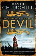 Devil (Leoparden der Normandie 1) - Ein lebendiger historischer Blockbuster voller Macht, Intrigen und Action - Devil (Leopards of Normandy 1) - A vivid historical blockbuster of power, intrigue and action