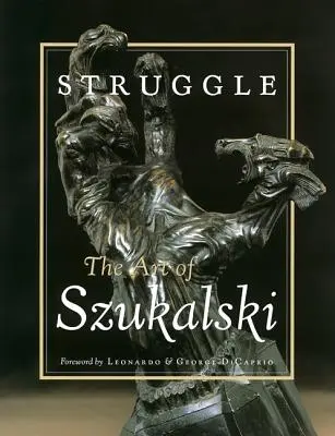 Ringen: Die Kunst von Szukalski - Struggle: The Art of Szukalski