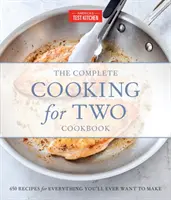 Das komplette Kochbuch Kochen für zwei, Geschenkausgabe: 650 Rezepte für alles, was Sie jemals zubereiten möchten - The Complete Cooking for Two Cookbook, Gift Edition: 650 Recipes for Everything You'll Ever Want to Make