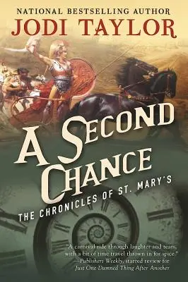 Eine zweite Chance: Die Chroniken von St. Mary's, Buch drei - A Second Chance: The Chronicles of St. Mary's Book Three