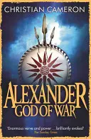 Gott des Krieges: Die epische Geschichte von Alexander dem Großen - God of War: The Epic Story of Alexander the Great