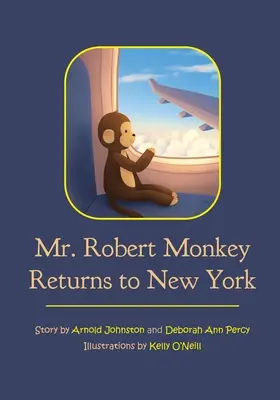 Mr. Robert Monkey kehrt nach New York zurück - Mr. Robert Monkey Returns to New York